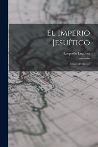 El Imperio Jesuítico