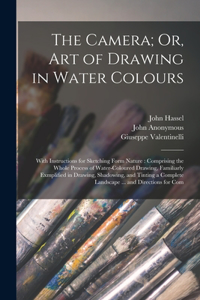 Camera; Or, Art of Drawing in Water Colours