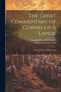 Great Commentary Of Cornelius À Lapide