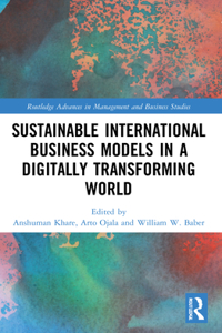 Sustainable International Business Models in a Digitally Transforming World