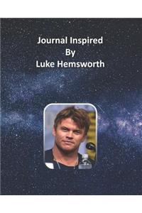 Journal Inspired by Luke Hemsworth