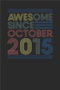Awesome Since October 2015