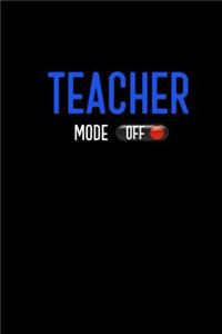 Teacher Mode Off