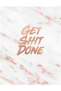 Get Shit Done