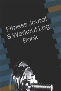 Fitness Journal & Workout Log Book