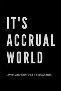 It's Accrual World