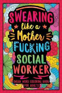 Swearing Like a Motherfucking Social Worker