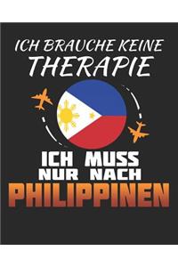 Ich Brauche Keine Therapie Ich Muss Nur Nach Philippinen