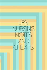 LPN Nursing Notes And Cheats