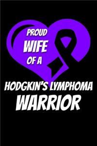 Proud Wife Of A Hodgkin's Lymphoma Warrior