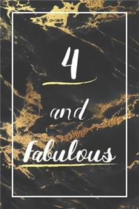 4 And Fabulous