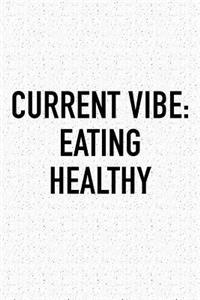 Current Vibe