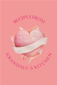 Recipes From Grandma's Kitchen
