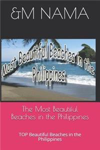 The Most Beautiful Beaches in the Philippines