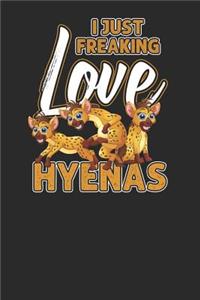 I Just Freaking Love Hyenas