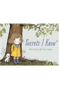 Secrets I Know