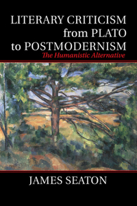 Literary Criticism from Plato to Postmodernism