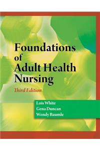 Foundations of Adult Health Nursing (Book Only)