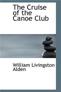 The Cruise of the Canoe Club