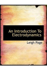 An Introduction to Electrodynamics