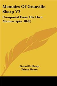 Memoirs Of Granville Sharp V2