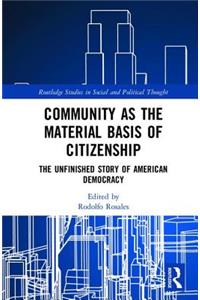 Community as the Material Basis of Citizenship