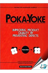 Poka-Yoke : Improving Product Quality by Preventing Defects