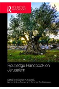 Routledge Handbook on Jerusalem
