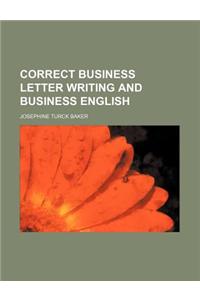 Correct Business Letter Writing and Business English