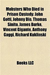 Mobsters Who Died in Prison Custody