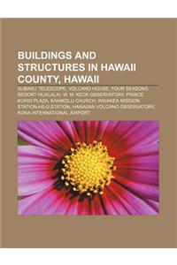 Buildings and Structures in Hawaii County, Hawaii