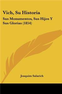 Vich, Su Historia