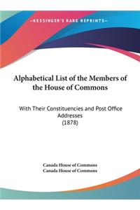 Alphabetical List of the Members of the House of Commons