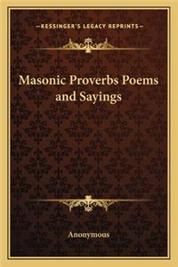 Masonic Proverbs Poems and Sayings