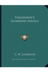 Theosophy's Guardian Angels