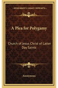 A Plea for Polygamy