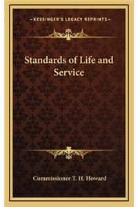 Standards of Life and Service