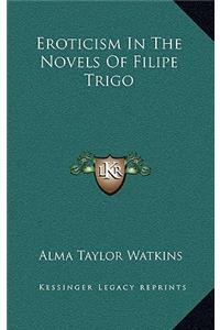 Eroticism in the Novels of Filipe Trigo