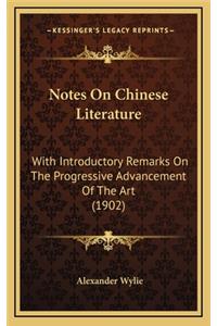 Notes on Chinese Literature