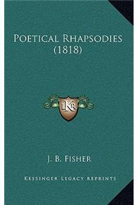 Poetical Rhapsodies (1818)