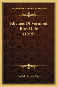 Rhymes Of Vermont Rural Life (1919)