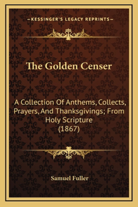 The Golden Censer