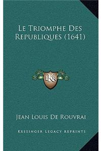 Le Triomphe Des Republiques (1641)