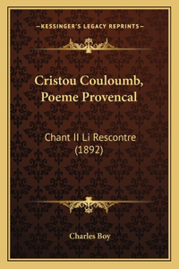 Cristou Couloumb, Poeme Provencal