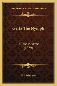Gerla The Nymph