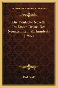 Deutsche Novelle Im Ersten Drittel Des Neunzehnten Jahrhunderts (1907)