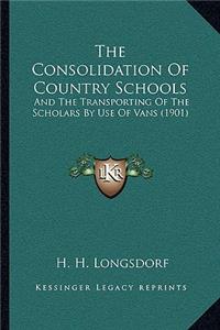Consolidation Of Country Schools