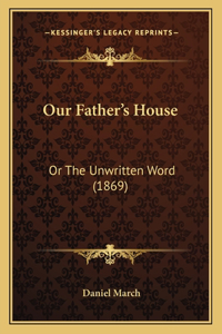 Our Father's House