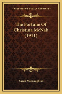 The Fortune Of Christina McNab (1911)