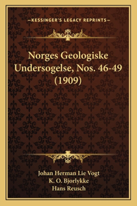 Norges Geologiske Undersogelse, Nos. 46-49 (1909)